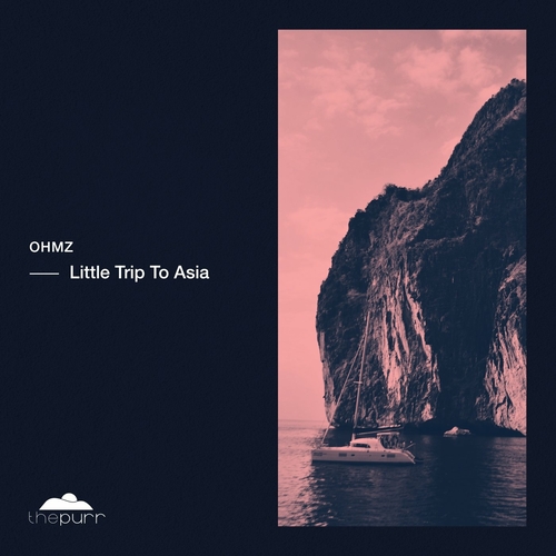 OHMZ - Little Trip To Asia [PURR331]